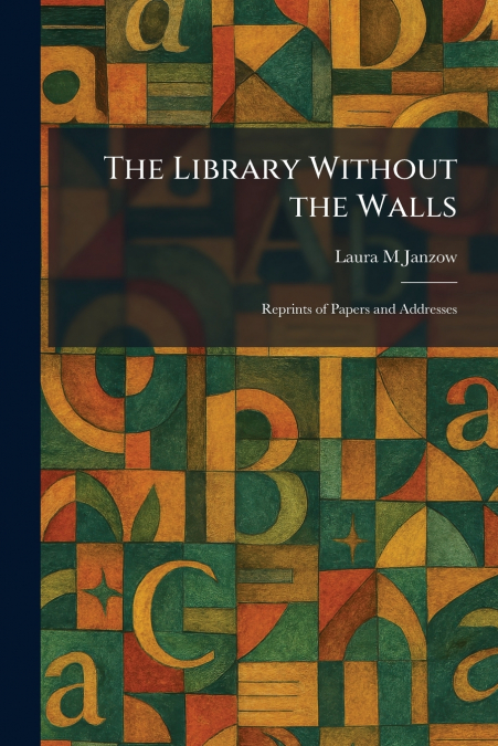 The Library Without the Walls