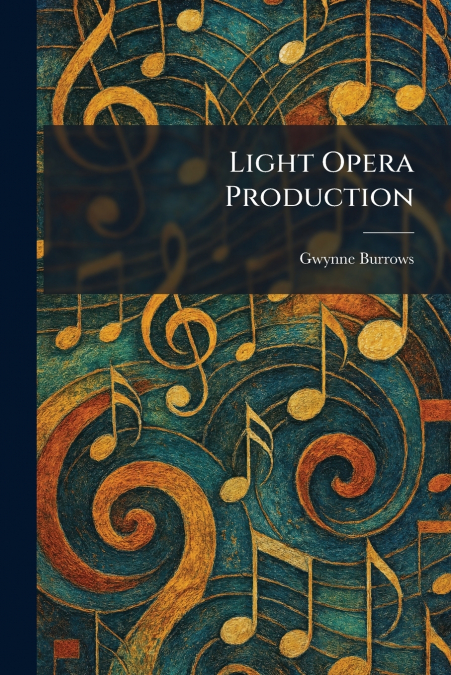 Light Opera Production