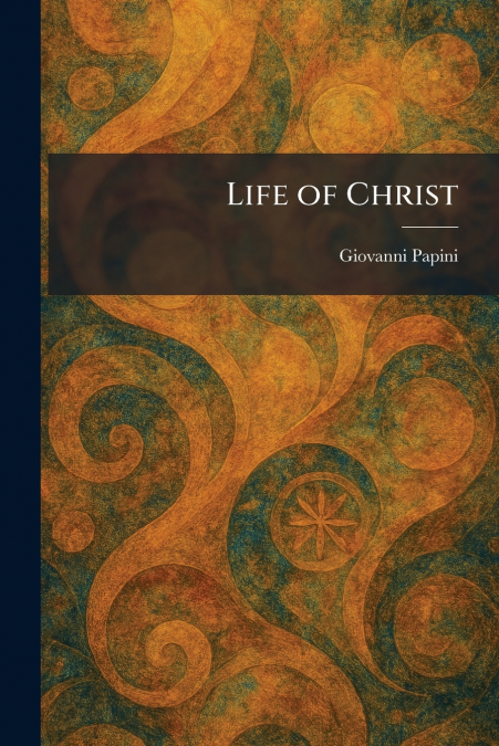 Life of Christ