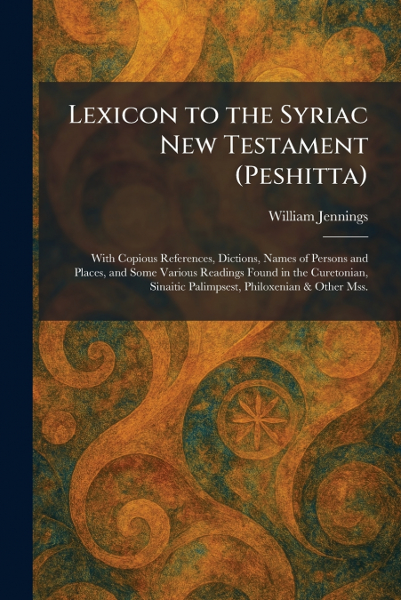 Lexicon to the Syriac New Testament (Peshitta)
