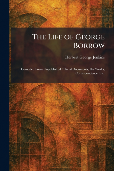 The Life of George Borrow