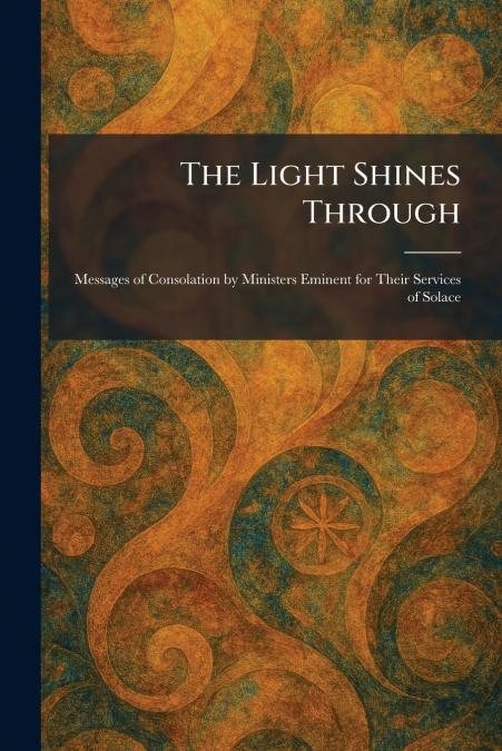 The Light Shines Through