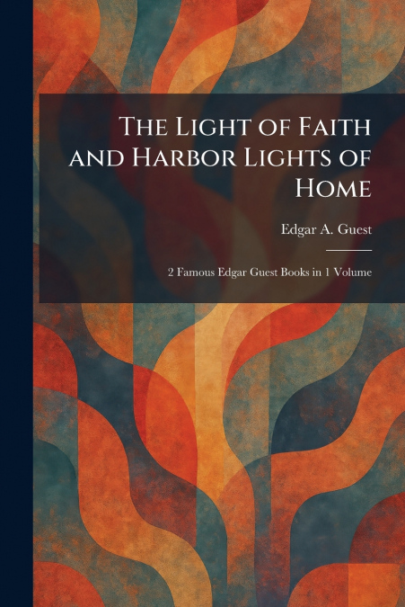 The Light of Faith and Harbor Lights of Home