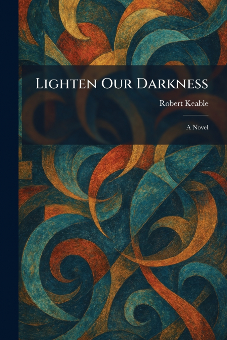 Lighten Our Darkness