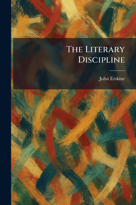 The Literary Discipline