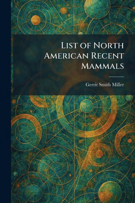 List of North American Recent Mammals