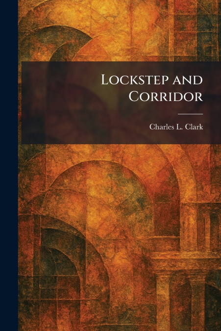 Lockstep and Corridor