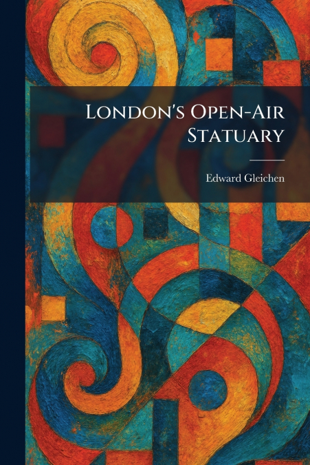 London’s Open-Air Statuary