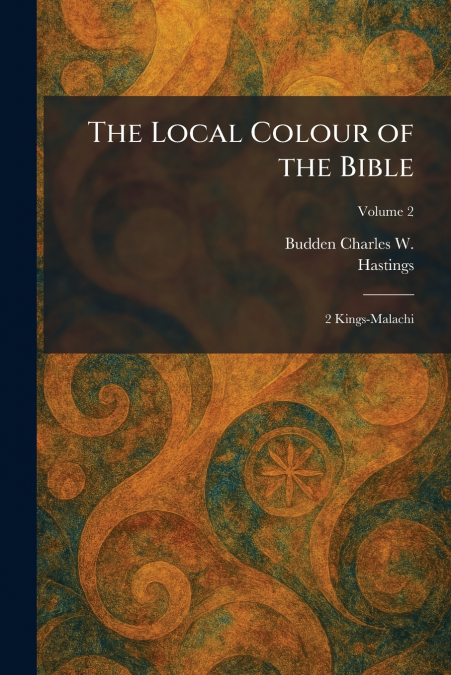 The Local Colour of the Bible