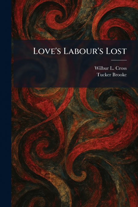 Love’s Labour’s Lost