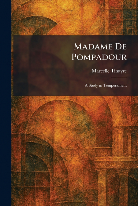 Madame De Pompadour