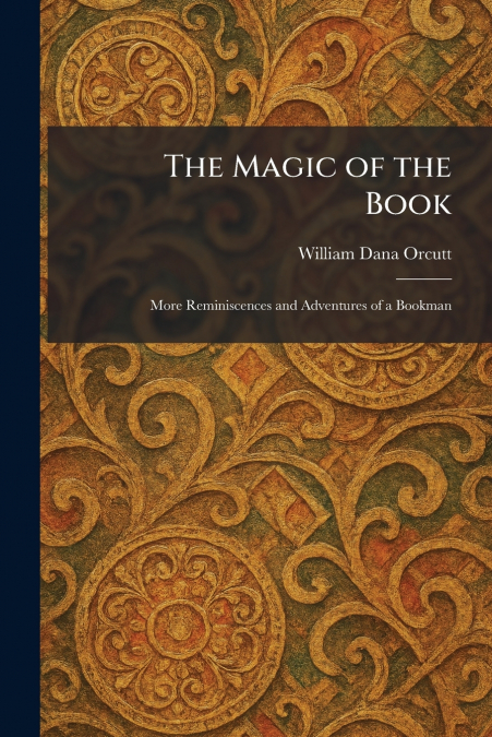 The Magic of the Book