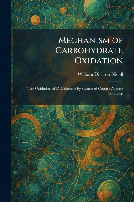 Mechanism of Carbohydrate Oxidation