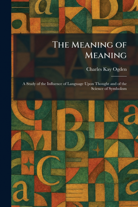 The Meaning of Meaning