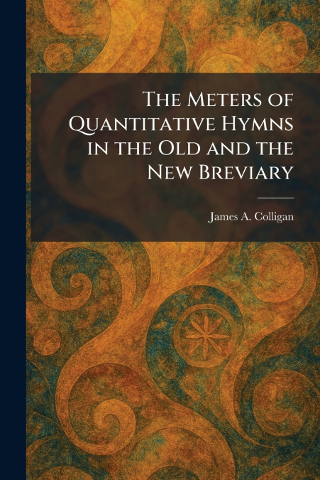 The Meters of Quantitative Hymns in the Old and the New Breviary