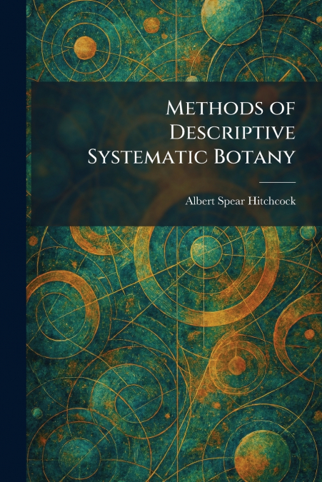 Methods of Descriptive Systematic Botany