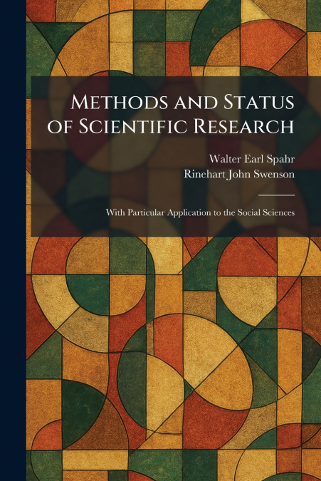 Methods and Status of Scientific Research