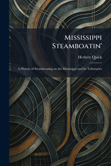 Mississippi Steamboatin’