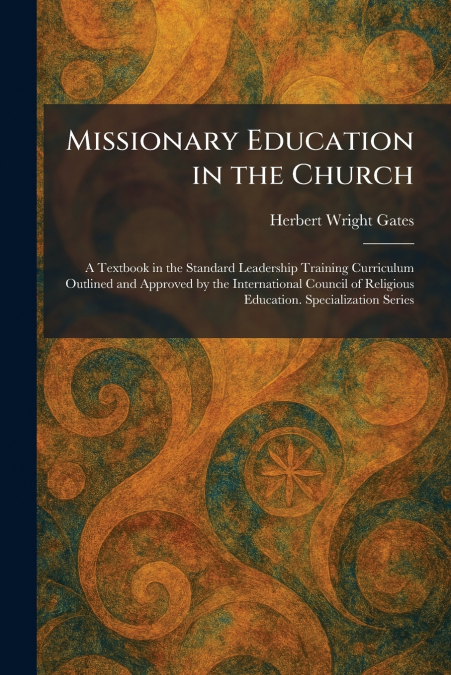 Missionary Education in the Church
