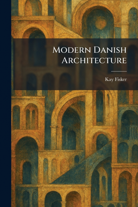 Modern Danish Architecture