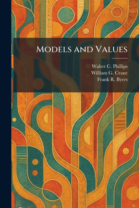 Models and Values