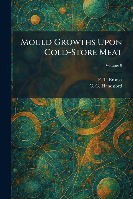 Mould Growths Upon Cold-Store Meat