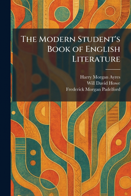 The Modern Student’s Book of English Literature