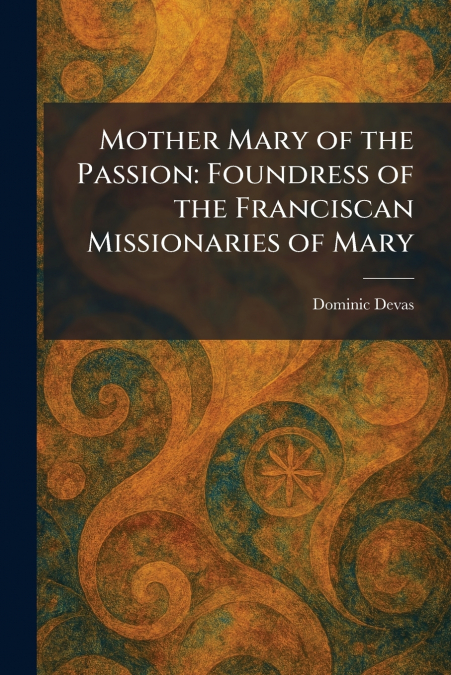 Mother Mary of the Passion