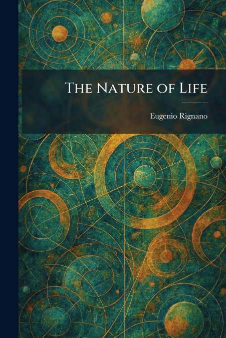 The Nature of Life