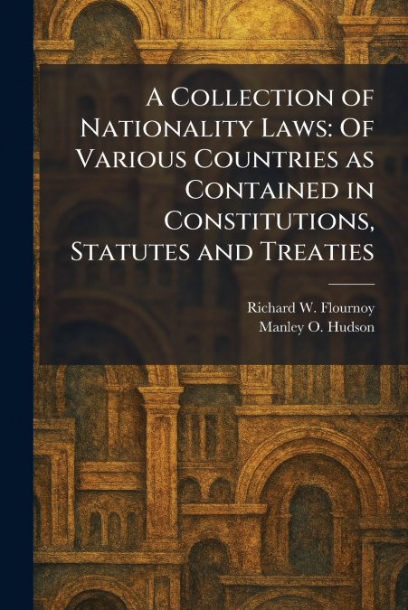 A Collection of Nationality Laws