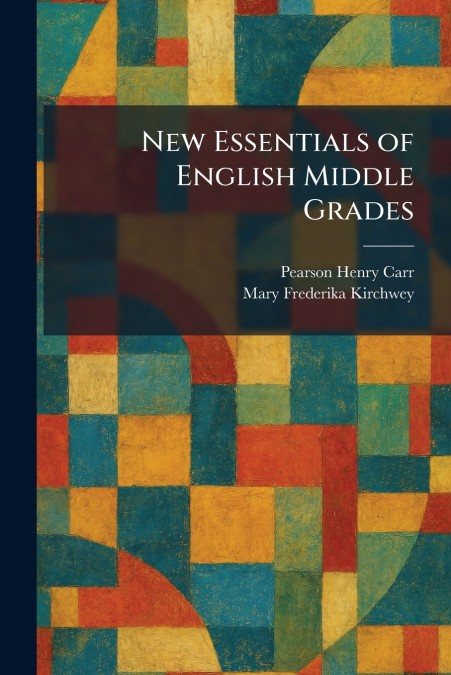 New Essentials of English Middle Grades