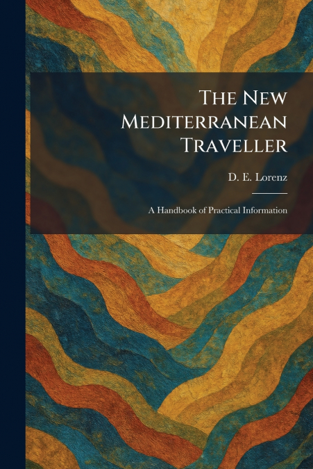 The New Mediterranean Traveller