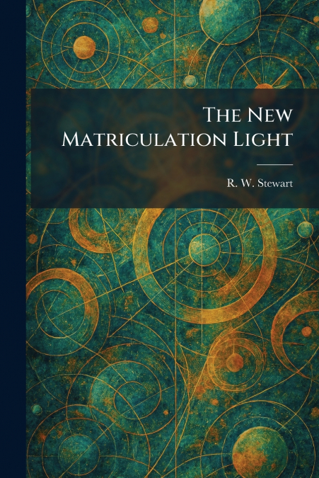 The New Matriculation Light