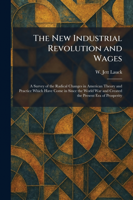 The New Industrial Revolution and Wages
