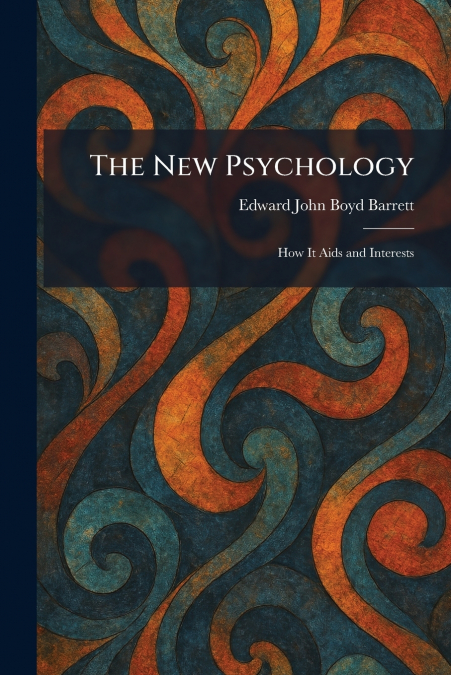 The New Psychology