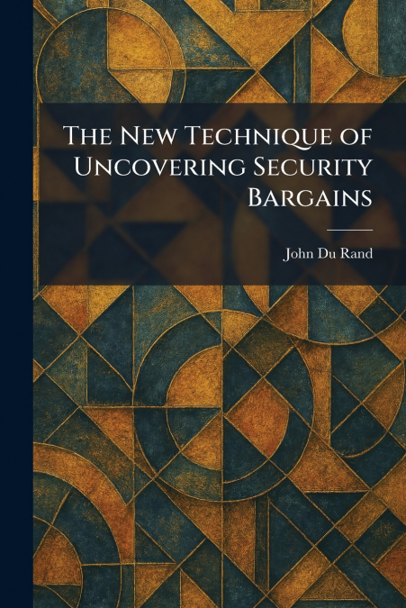 The New Technique of Uncovering Security Bargains