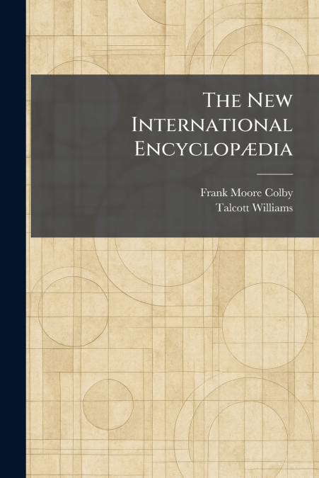 The New International EncyclopÃ¦dia