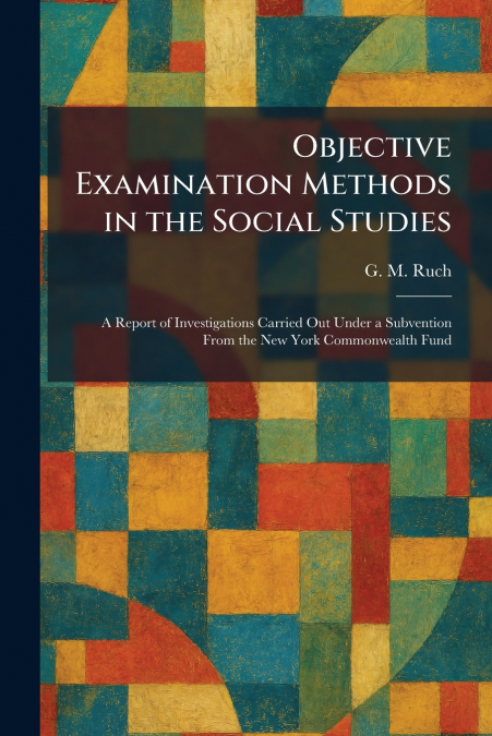 Objective Examination Methods in the Social Studies