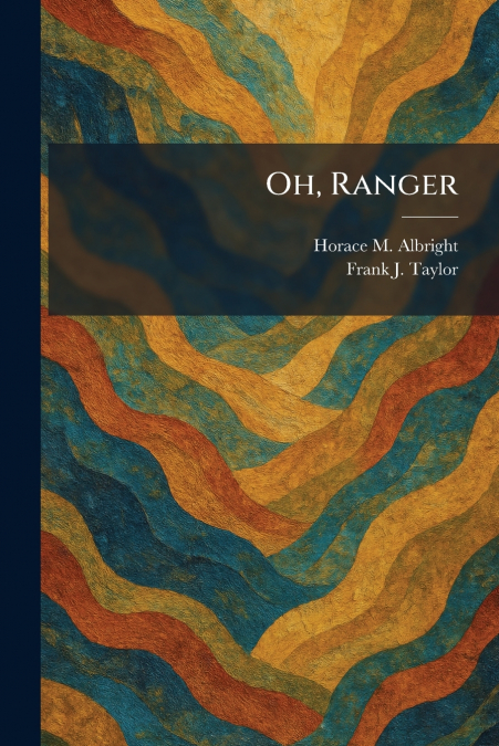 Oh, Ranger