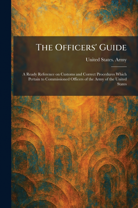 The Officers’ Guide