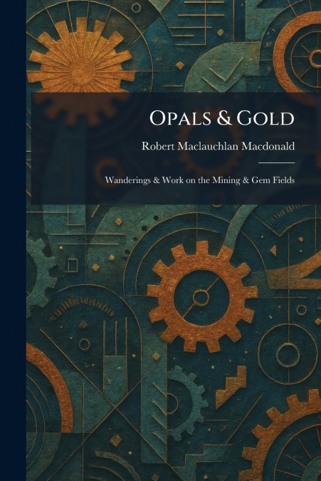 Opals & Gold
