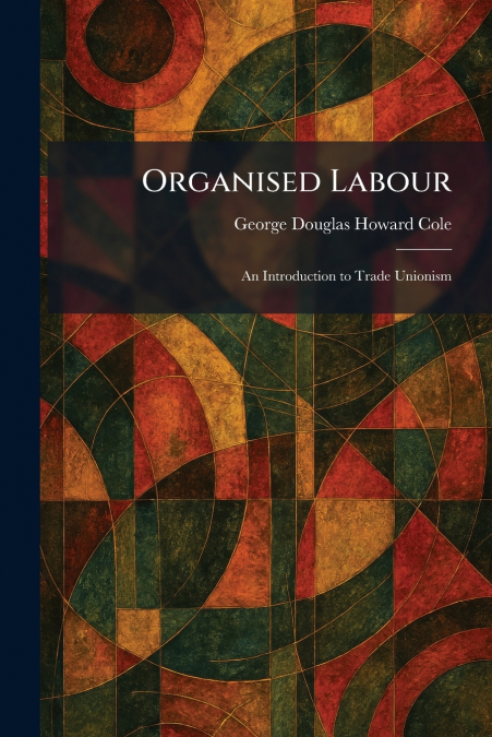 Organised Labour