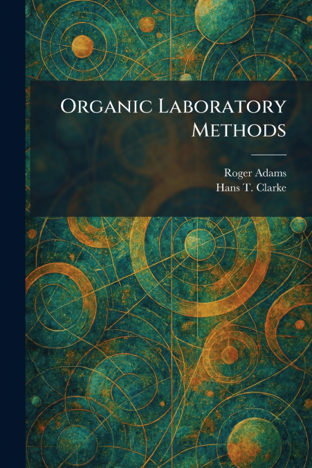 Organic Laboratory Methods