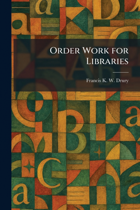 Order Work for Libraries
