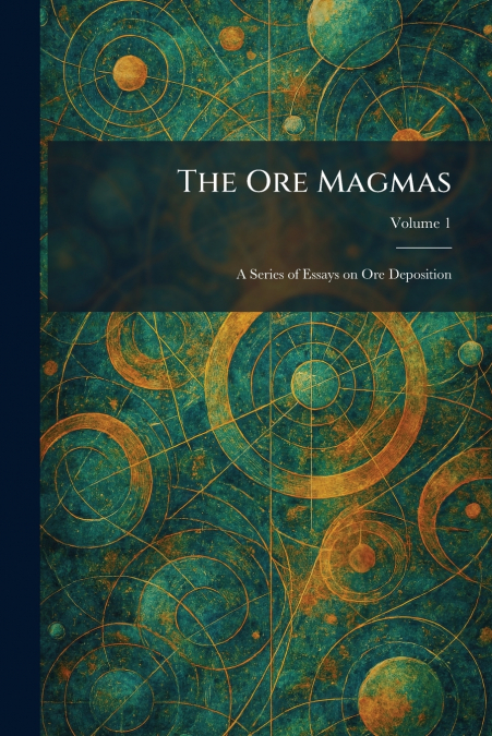 The Ore Magmas