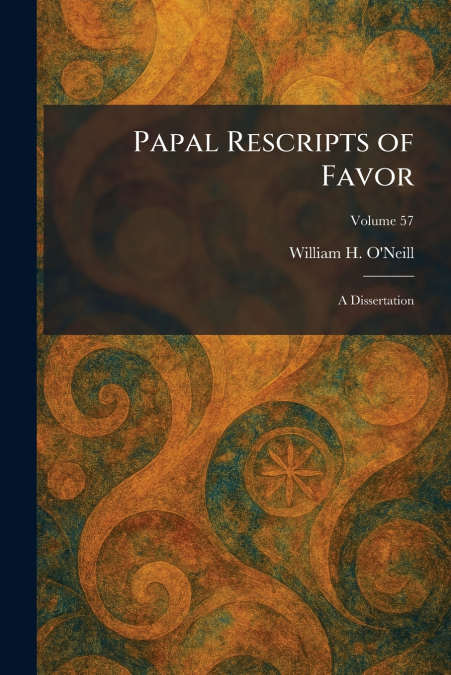 Papal Rescripts of Favor