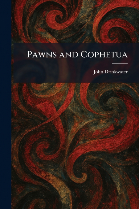 Pawns and Cophetua