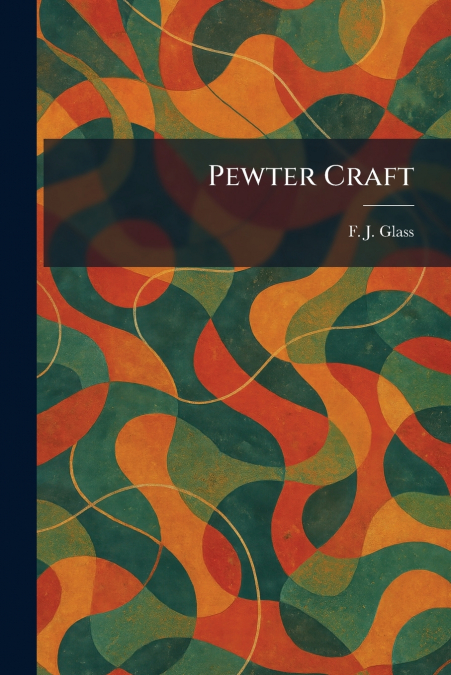 Pewter Craft