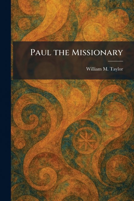 Paul the Missionary