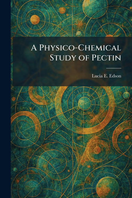 A Physico-Chemical Study of Pectin